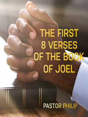 cover image of The First 8 Verses of the Book of Joel